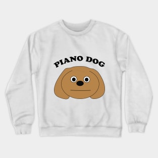 Piano Dog Crewneck Sweatshirt